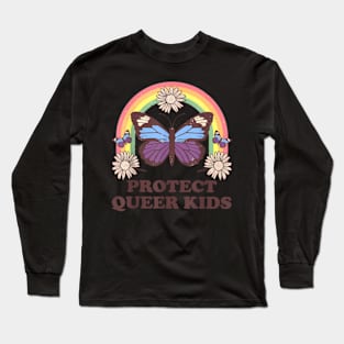 Protect Queer Kids Protect Trans Kids Lgbtq Pride Month Long Sleeve T-Shirt